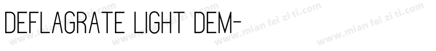 Deflagrate Light DEM字体转换